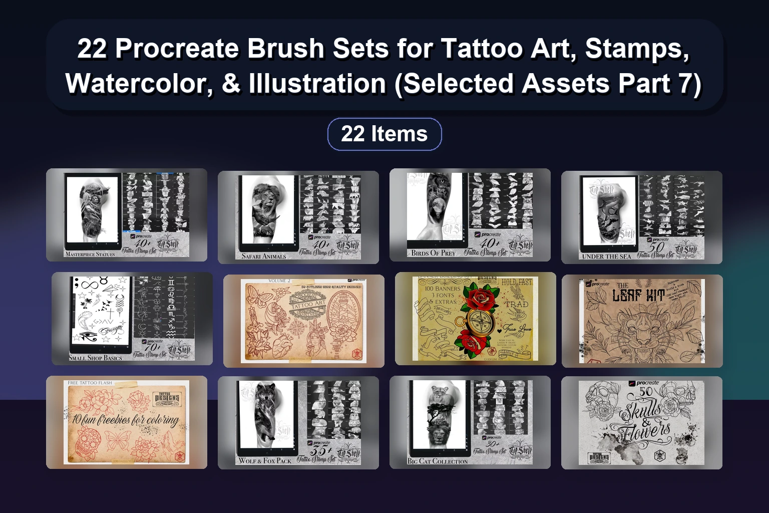 22 Procreate Brush Sets for Tattoo Art, Stamps, Watercolor, & Illustration (Selected Assets Part 7)