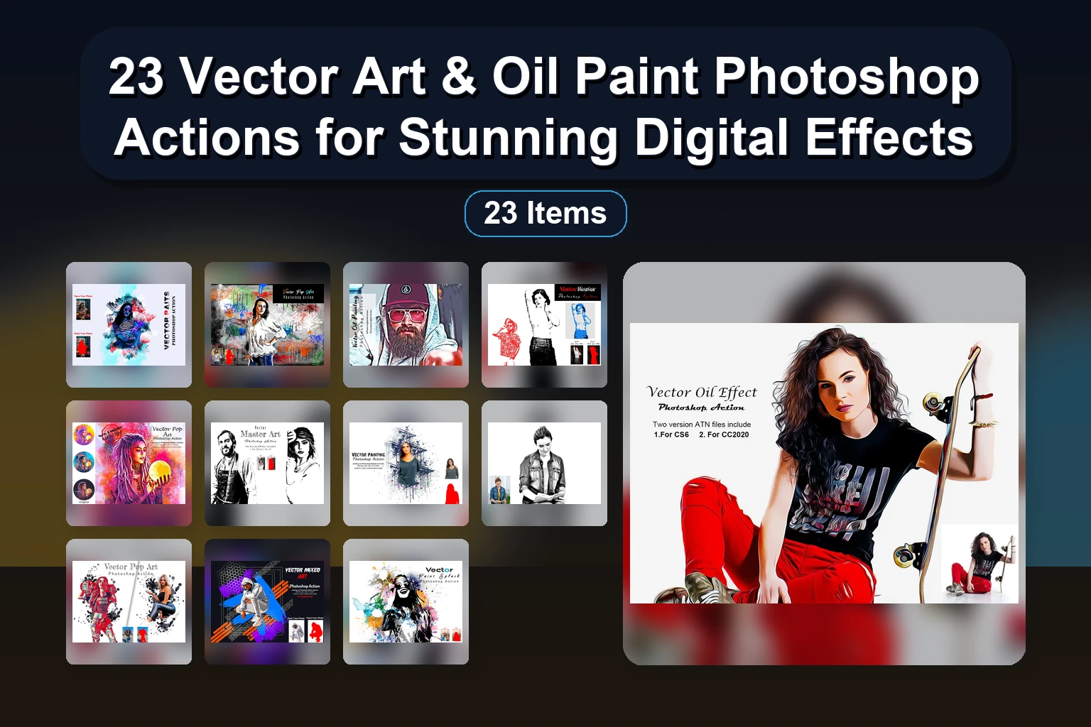 23 Vector Art & Oil Paint Photoshop Actions for Stunning Digital Effects 1 23 Vector Art & Oil Paint Photoshop Actions for Stunning Digital Effects 23 Vector Art Oil Paint Photoshop Actions for Stunning Digi collage 08fc8a06 1781863808