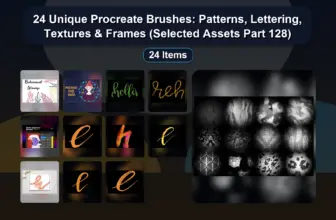 24 Unique Procreate Brushes: Patterns, Lettering, Textures & Frames (Selected Assets Part 128)