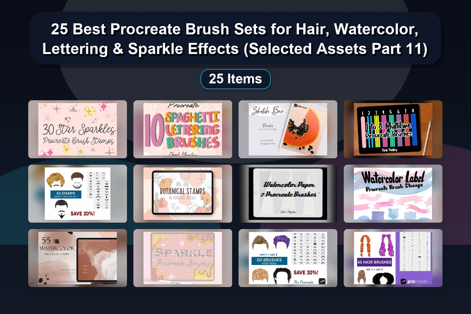 25 Best Procreate Brush Sets for Hair, Watercolor, Lettering & Sparkle Effects (Selected Assets Part 11)