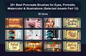 25+ Best Procreate Brushes for Eyes, Portraits, Watercolor & Illustrations (Selected Assets Part 12)