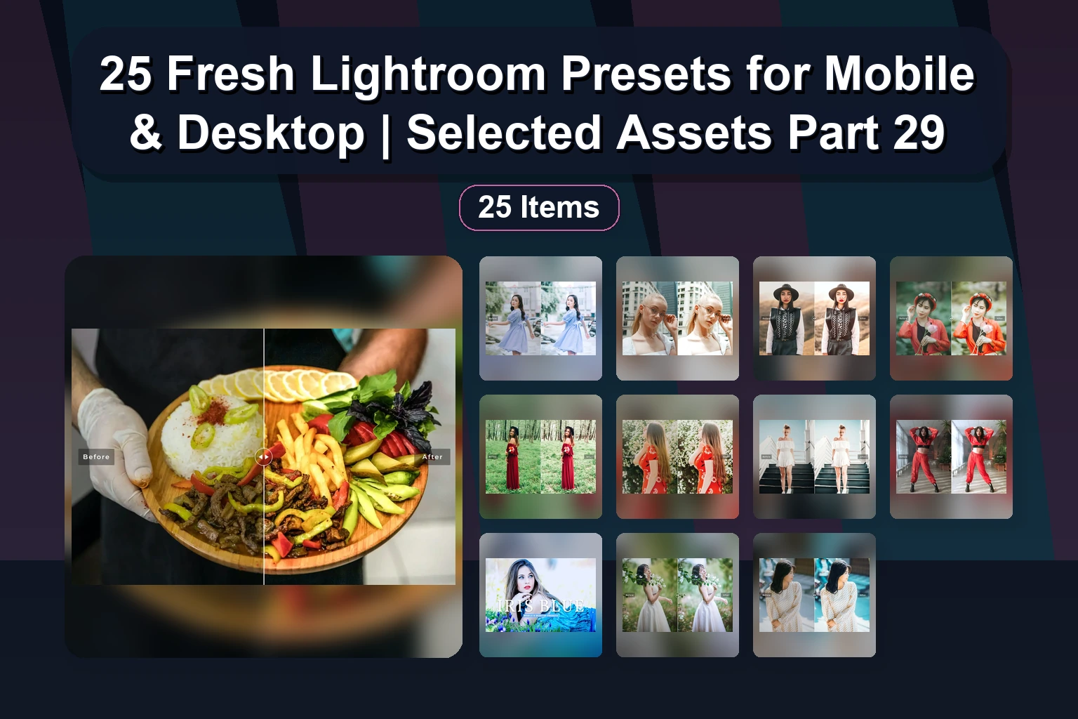 25 Fresh Lightroom Presets for Mobile & Desktop | Selected Assets Part 29 25 Fresh Lightroom Presets for Mobile Desktop Selected Ass collage 07222d5e 1781883991
