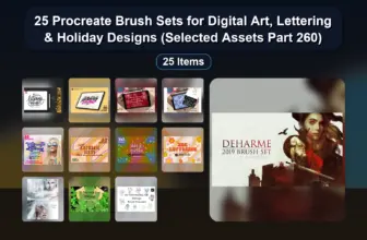 25 Procreate Brush Sets for Digital Art, Lettering & Holiday Designs (Selected Assets Part 260)