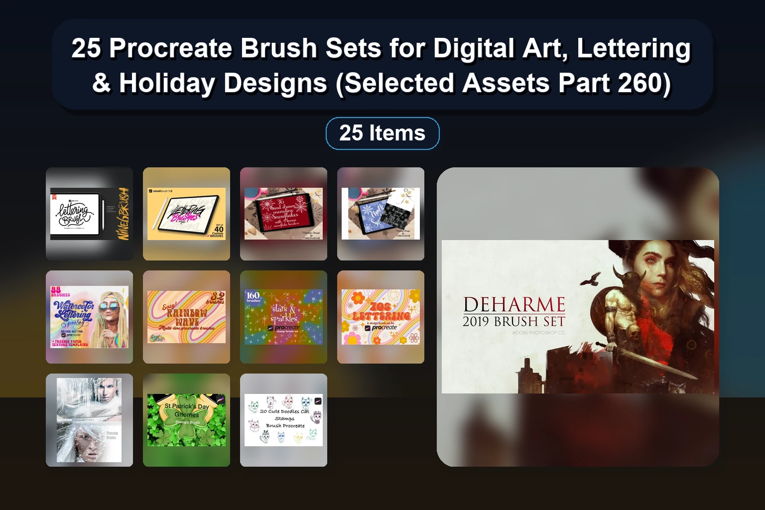 25 Procreate Brush Sets for Digital Art, Lettering & Holiday Designs (Selected Assets Part 260)