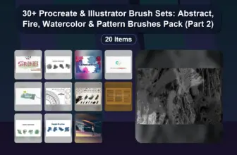 30+ Procreate & Illustrator Brush Sets: Abstract, Fire, Watercolor & Pattern Brushes Pack (Part 2)