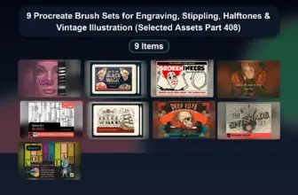 9 Procreate Brush Sets for Engraving, Stippling, Halftones & Vintage Illustration (Selected Assets Part 408)