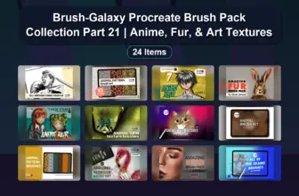 Brush-Galaxy Procreate Brush Pack Collection Part 21 | Anime, Fur, & Art Textures