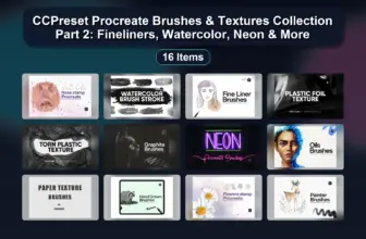 CCPreset Procreate Brushes & Textures Collection Part 2: Fineliners, Watercolor, Neon & More