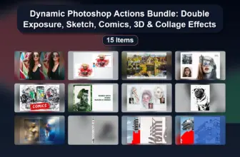 Dynamic Photoshop Actions Bundle: Double Exposure, Sketch, Comics, 3D & Collage Effects