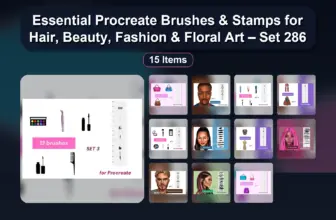 Essential Procreate Brushes & Stamps for Hair, Beauty, Fashion & Floral Art – Set 286