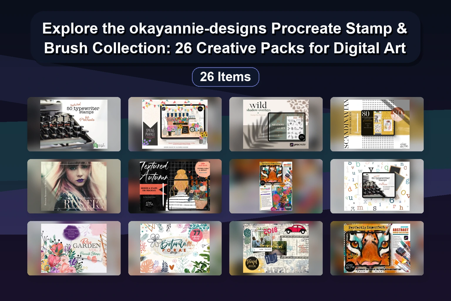 Explore the okayannie-designs Procreate Stamp & Brush Collection: 26 Creative Packs for Digital Art