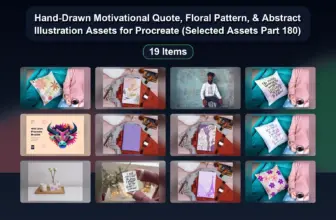 Hand-Drawn Motivational Quote, Floral Pattern, & Abstract Illustration Assets for Procreate (Selected Assets Part 180)