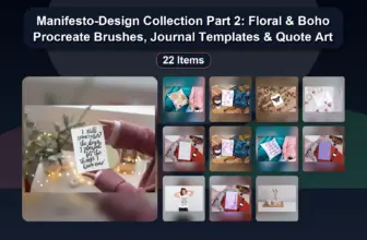 Manifesto-Design Collection Part 2: Floral & Boho Procreate Brushes, Journal Templates & Quote Art