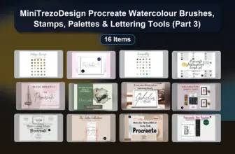 MiniTrezoDesign Procreate Watercolour Brushes, Stamps, Palettes & Lettering Tools (Part 3)
