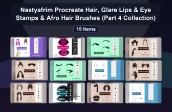 Nastyafrim Procreate Hair, Glare Lips & Eye Stamps & Afro Hair Brushes (Part 4 Collection)