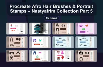 Procreate Afro Hair Brushes & Portrait Stamps – Nastyafrim Collection Part 5