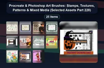 Procreate & Photoshop Art Brushes: Stamps, Textures, Patterns & Mixed Media (Selected Assets Part 220)