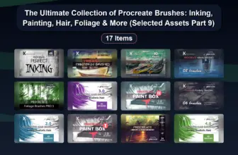 The Ultimate Collection of Procreate Brushes: Inking, Painting, Hair, Foliage & More (Selected Assets Part 9)