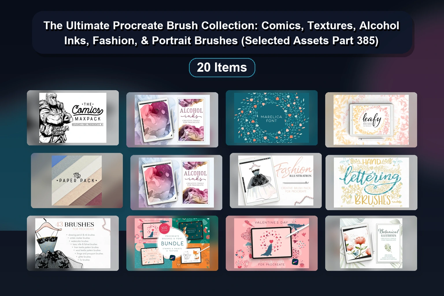The Ultimate Procreate Brush Collection: Comics, Textures, Alcohol Inks, Fashion, & Portrait Brushes (Selected Assets Part 385)