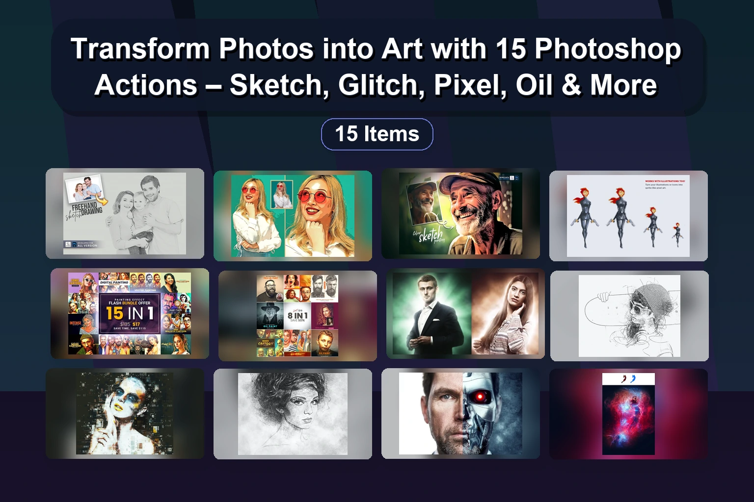 Transform Photos into Art with 15 Photoshop Actions – Sketch, Glitch, Pixel, Oil & More 1 Transform Photos into Art with 15 Photoshop Actions – Sketch, Glitch, Pixel, Oil & More Transform Photos into Art with 15 Photoshop Actions Sketch collage 3d4cb2dd 1781858754