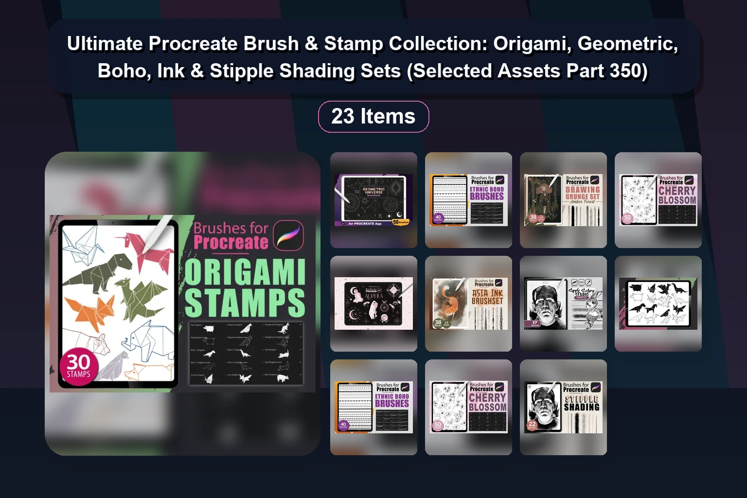 Ultimate Procreate Brush & Stamp Collection: Origami, Geometric, Boho, Ink & Stipple Shading Sets (Selected Assets Part 350)
