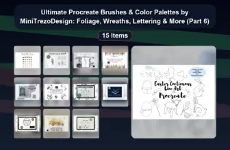 Ultimate Procreate Brushes & Color Palettes by MiniTrezoDesign: Foliage, Wreaths, Lettering & More (Part 6)