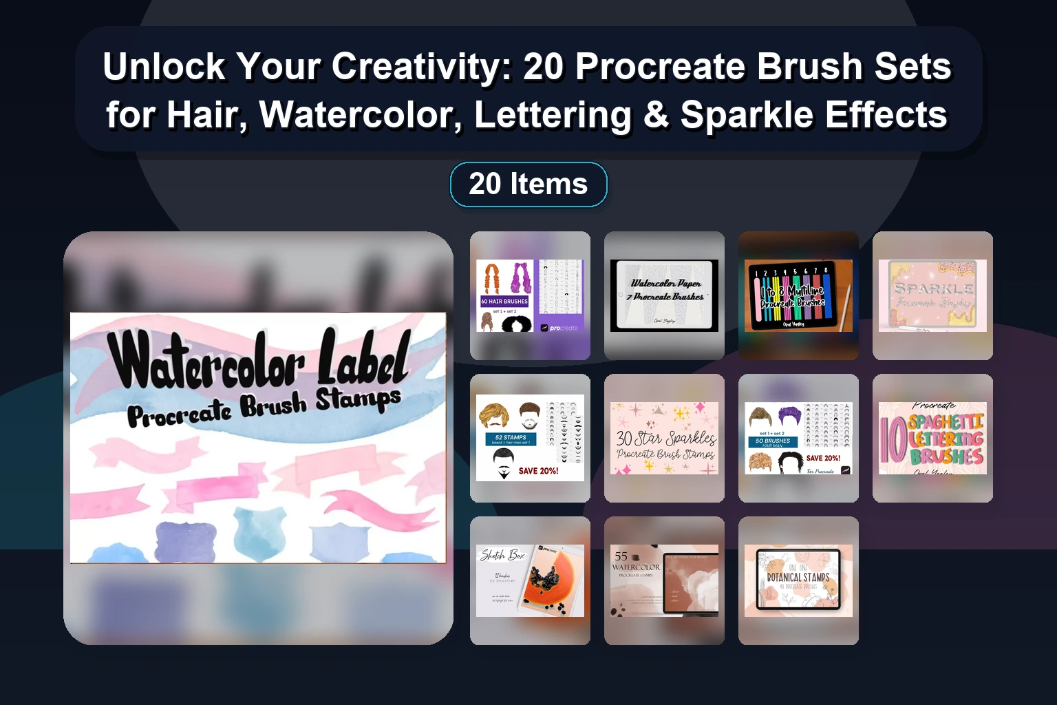 Unlock Your Creativity: 20 Procreate Brush Sets for Hair, Watercolor, Lettering & Sparkle Effects Unlock Your Creativity 20 Procreate Brush Sets for Hair Wate collage cef2e649 1781837235